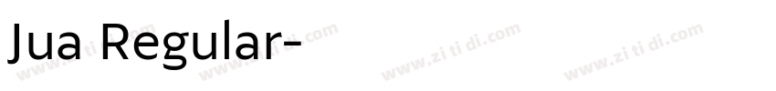 Jua Regular字体转换